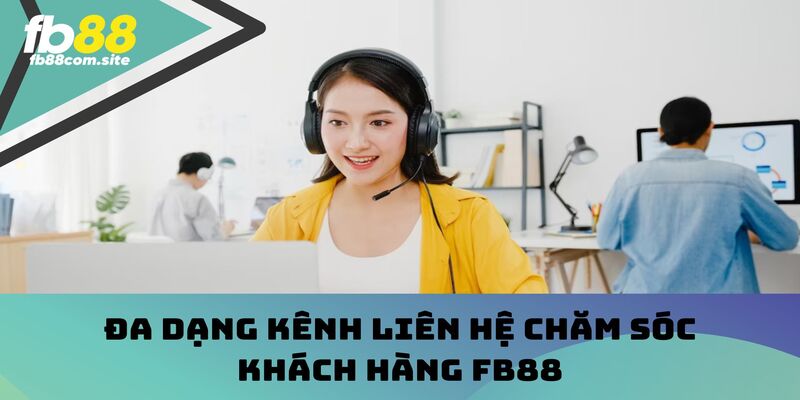 Nhà cái sở hữu đa dạng các kênh liên hệ khác nhau